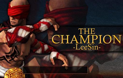 game pic for The champion Lee Sin: Legend